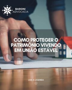Proteger Patrimônio em União Estável